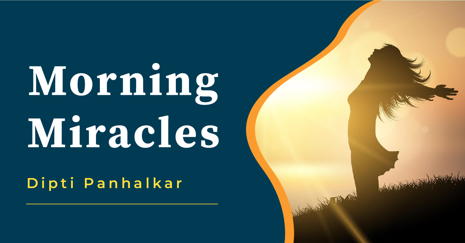 Morning Miracle.